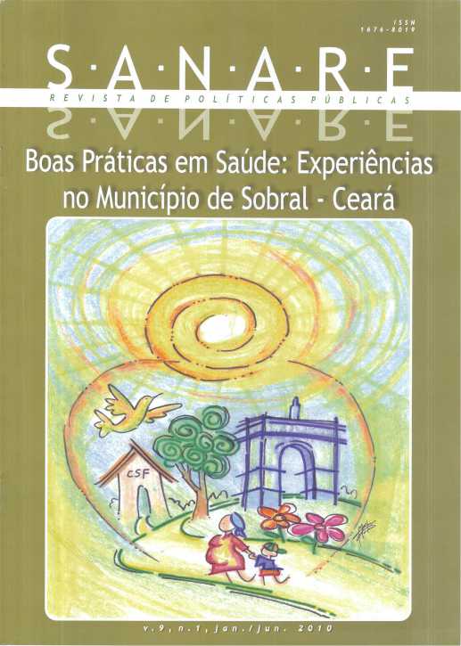 					View Vol. 9 No. 1 (2010): SANARE - Boas Práticas em Saúde: Experiências no Município de Sobral- Ceará
				